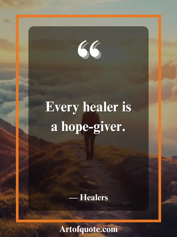 healers are hope-givers