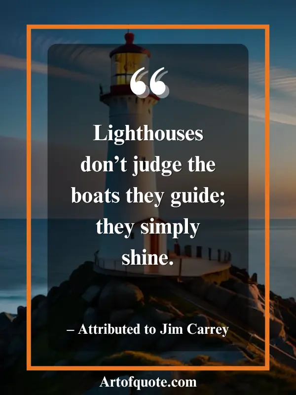 lighthouses guide without judgment