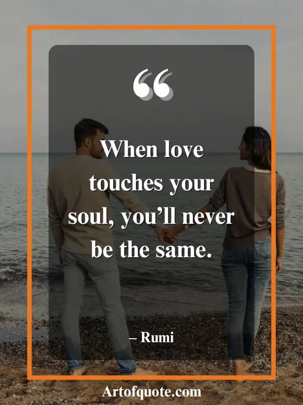 love touches your soul forever