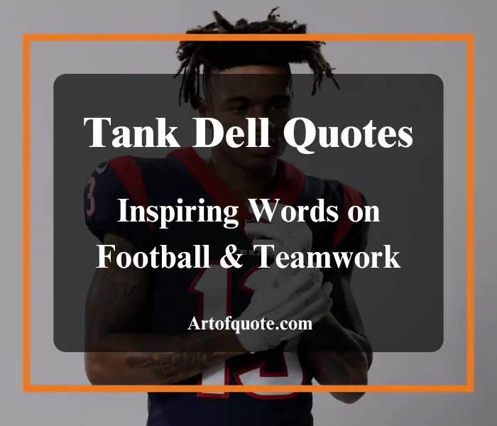 Tank Dell Quotes