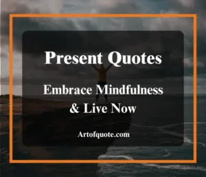 be in the present quotes