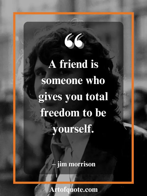 friendship is total freedom