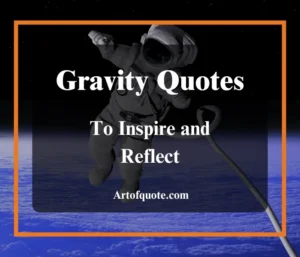 gravity quotes