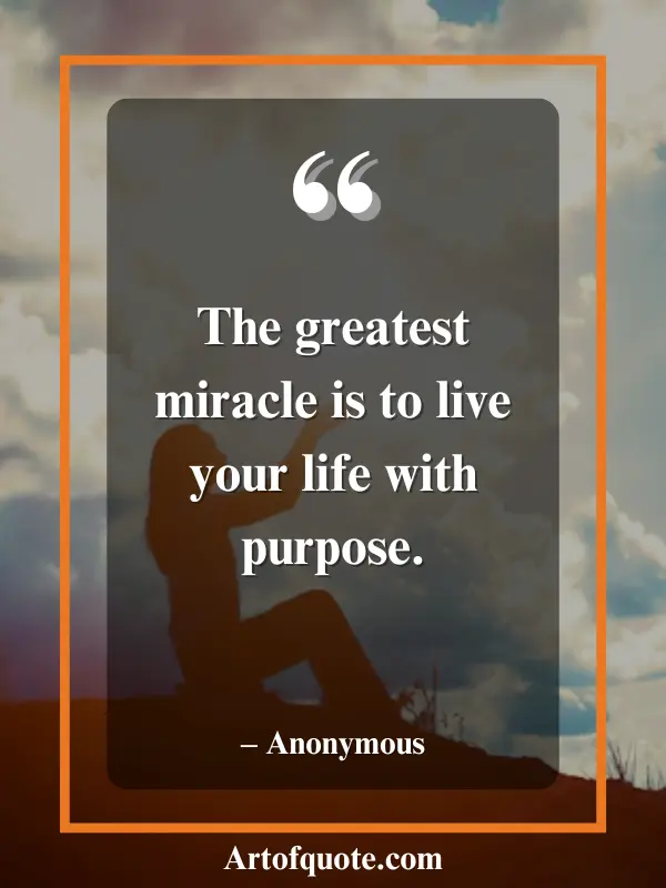 living with purpose is the miracle