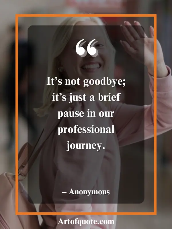 not goodbye just a pause