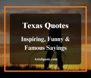 texas quotes