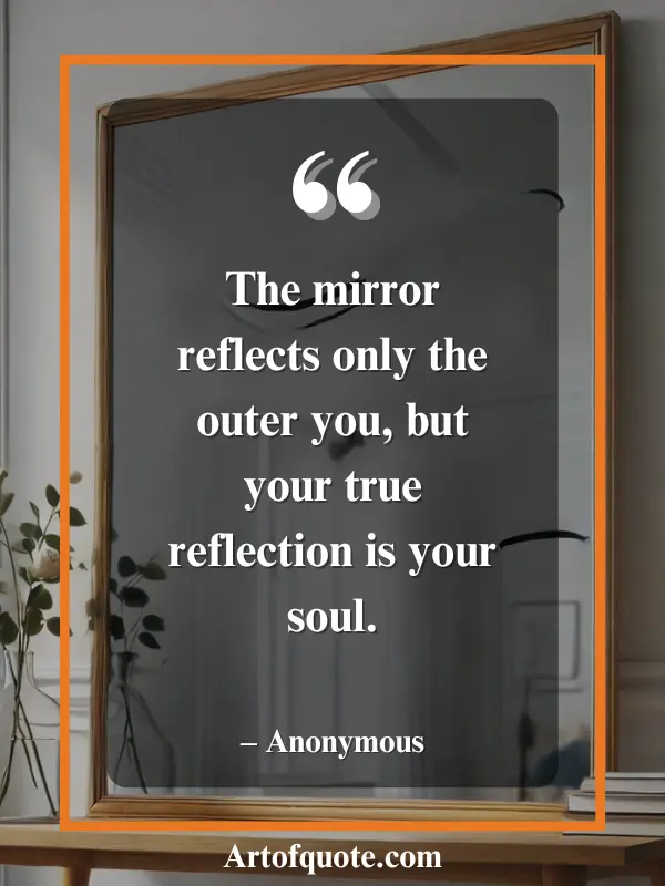 true reflection is your soul