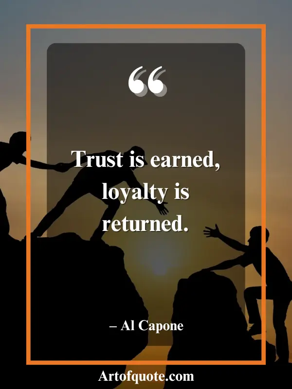 trust earned loyalty returned