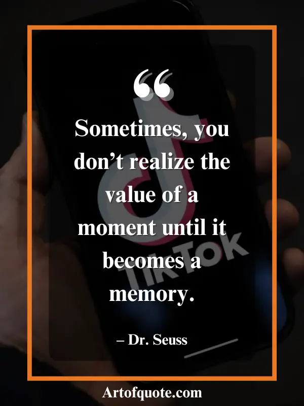 value moments before they’re memories